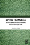 Beyond the Madrasa