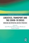 Logistics, Transport and the COVID-19 Crisis