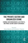 The Private Sector and Organized Crime