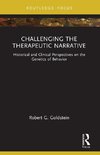 Challenging the Therapeutic Narrative