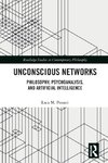 Unconscious Networks