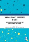 War on Family Property Rights