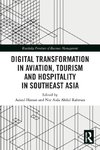 Digital Transformation in Aviation, Tourism and Hospitality in Southeast Asia