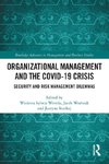 Organizational Management and the COVID-19 Crisis