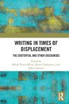 Writing in Times of Displacement