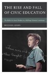 The Rise and Fall of Civic Education