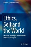 Ethics, Self and the World