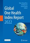 Global One Health Index Report 2022