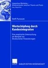 Wertschöpfung durch Kundenintegration