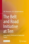 The Belt and Road Initiative at Ten