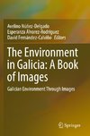 The Environment in Galicia: A Book of Images