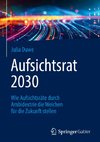 Aufsichtsrat 2030