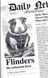 Flinders the Reluctant Hero