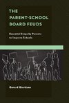 The Parent-School Board Feuds