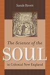 The Science of the Soul in Colonial New England