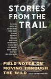 Stories from the Trail