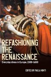 Refashioning the Renaissance