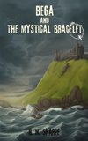 Bega and the Mystical Bracelet