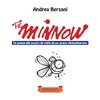 The minnow