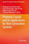 Photonic Crystal and Its Applications for Next Generation Systems