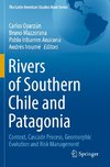 Rivers of Southern Chile and Patagonia