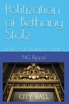 Politization of Bethany Stolz