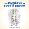 THE MONSTER IN TOBY'S DREAM