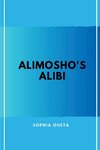 Alimosho's Alibi