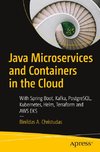 Java Microservices and Containers in the Cloud