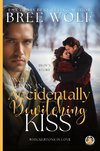 Once Upon an Accidentally Bewitching Kiss