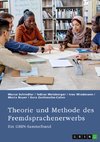 Theorie und Methode des Fremdsprachenerwerbs