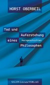 Tod und Auferstehung eines Philosophen