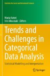 Trends and Challenges in Categorical Data Analysis