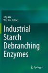 Industrial Starch Debranching Enzymes