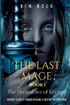 The Last Mage, Book 1 of The Chronicles of Erenor