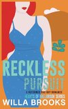 Reckless Pursuit