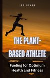 The Plant-Based Athlete