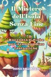 Il Mistero dell'Isola Senza Fine