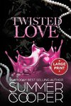 Twisted Love