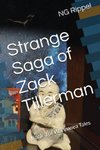 Strange Saga of Zack Tillerman