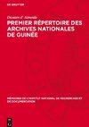 Premier Répertoire des Archives Nationales de Guinée