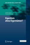 Eigentum ohne Eigentümer?