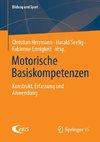 Motorische Basiskompetenzen