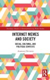 Internet Memes and Society