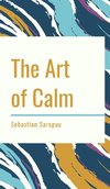 The Art of Calm