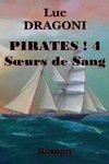 Pirates ! 4 Soeurs de Sang