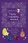 Kids Coloring Book Superfood