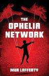 The Ophelia Network