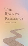 The Road to Resilience