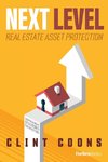 Next Level Real Estate Asset Protection